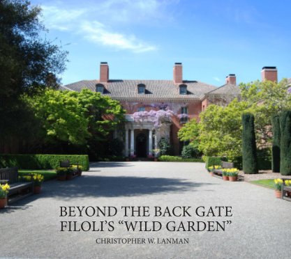 Beyond The Back Gate: Filoli's "Wild Garden" book cover