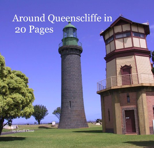 Ver Around Queenscliffe in 20 Pages por Geoff Close