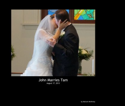 John Marries Tam August 17, 2013 book cover