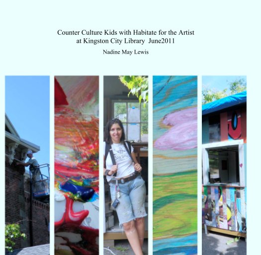 View Counter Culture Kids with Habitate for the Artist by Nadine May Lewis