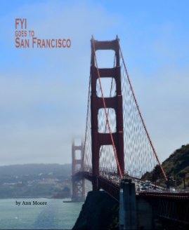 FYI goes to San Francisco book cover