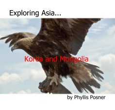 Exploring Asia... Korea and Mongolia book cover