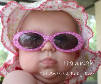 Hannah The Sweetest Baby Ever book cover