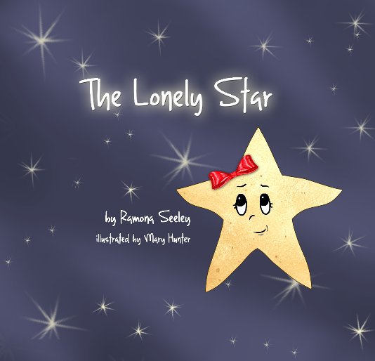 View The Lonely Star by illustrated by Mary Hunter