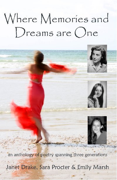 View Where Memories And Dreams Are One by Janet Drake, Sara Procter and Emily Marsh
