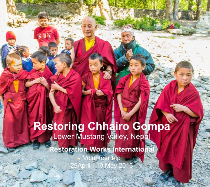 View Restoring Chhairo Gompa by Tom Fakler
