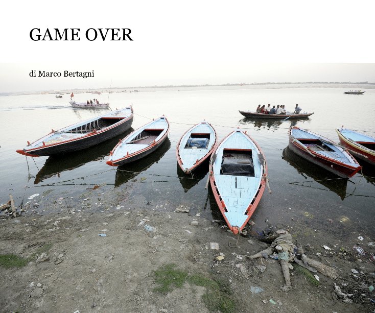 View GAME OVER by di Marco Bertagni