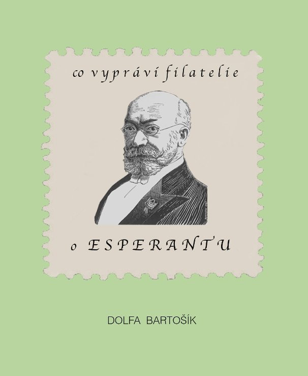 View Historie Esperanta by Dolfa Bartošík