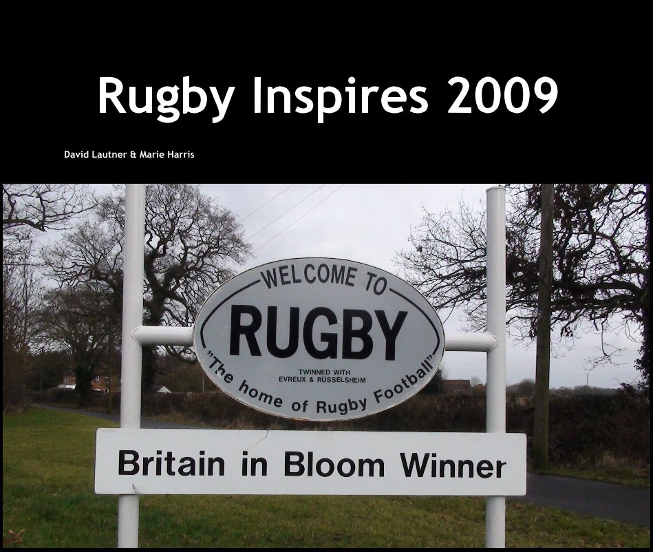 View Rugby Inspires 2009 by David Lautner & Marie Harris