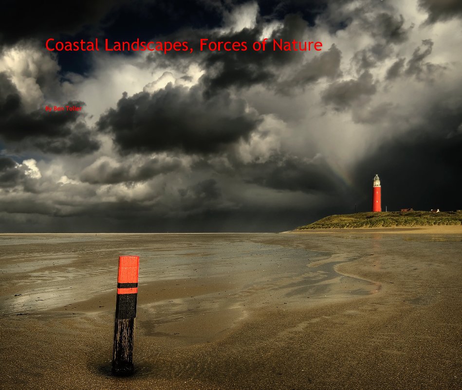 View Coastal Landscapes, Forces of Nature by Ben Toller