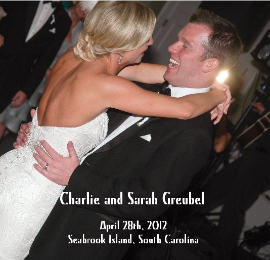 Ver Charlie and Sarah Greubel - April 28th, 2012 - Seabrook Island, South Carolina por Justin Boykin