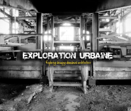 Exploration Urbaine book cover