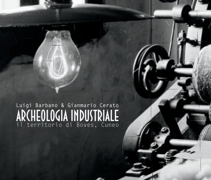 Archeologia Industriale book cover
