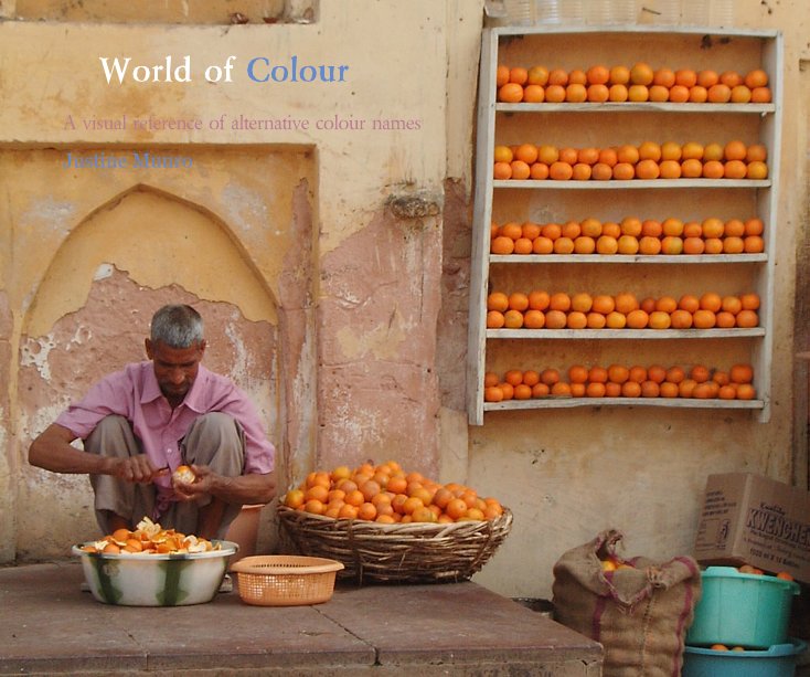 Ver World of Colour por Justine Munro