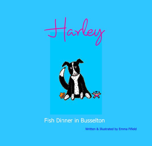 Visualizza Harley di Written & Illustrated by Emma Fifield
