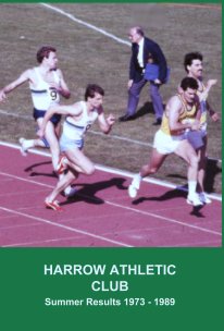 Harrow Athletic Club Summer Results 1973 - 1989 book cover