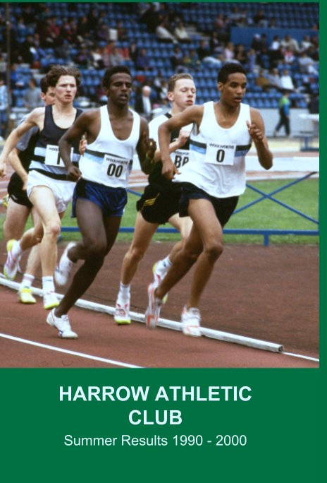 Ver Harrow Athletic Club Summer Results 1990 - 2000 por Summer Results 1990 - 2000