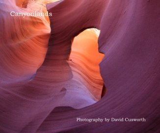 Canyonlands Photography by David Cusworth book cover