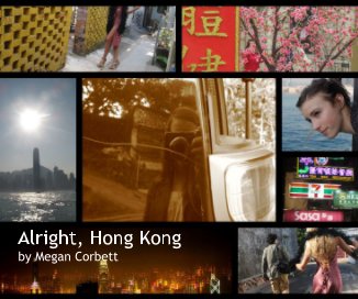 "Alright, Hong Kong" by Megan Corbett book cover