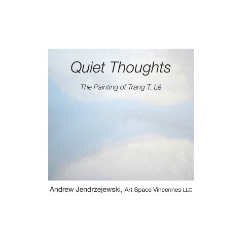 View Quiet Thoughts by Andrew Jendrzejewki