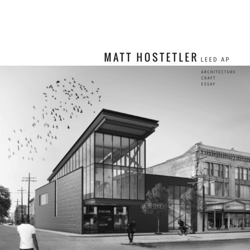 View Matt Hostetler, LEED AP by Matt Hostetler