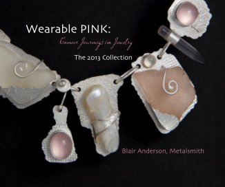Wearable PINK: Cancer Journeys in Jewelry book cover