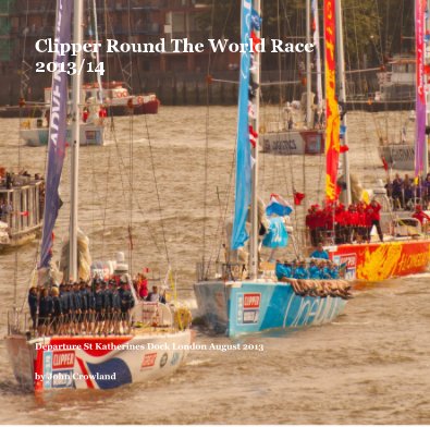 Clipper Round The World Race 2013/14 book cover