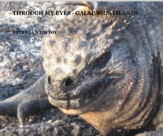 THROUGH MY EYES - GALAPAGOS ISLANDS book cover