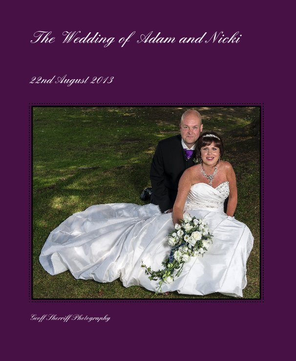 View The Wedding of Adam and Nicki by Geoff Sherriff Photography