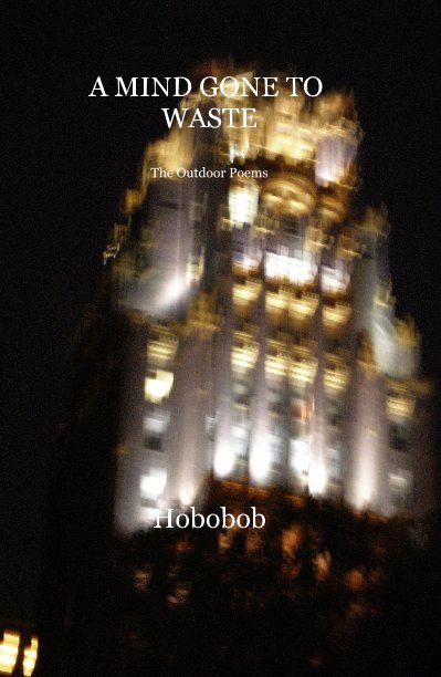 Visualizza A MIND GONE TO WASTE di Hobobob