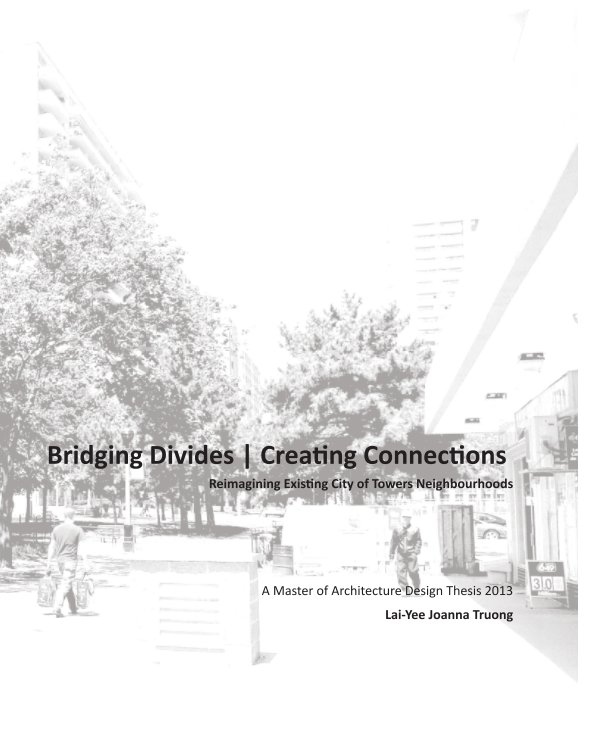 View Bridging Divides | Creating Connections by Joanna Truong