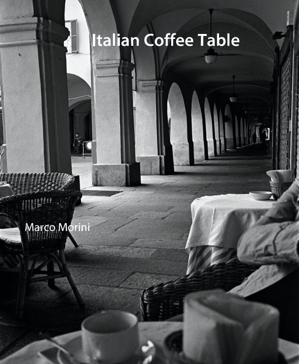 Italian Coffee Table by Marco Morini | Blurb Books UK