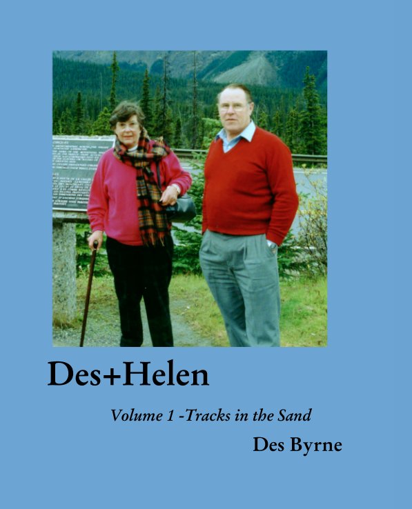 View Des+Helen
 
                    Volume 1 -Tracks in the Sand by Des Byrne