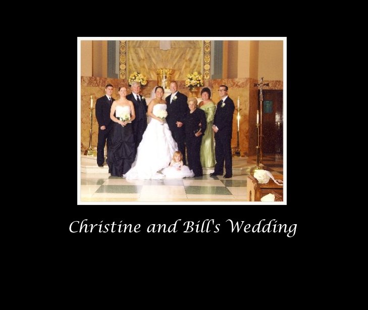 Ver Christine and Bill's Wedding por cmohr0925