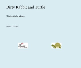 Dirty Rabbit and Turtle book cover