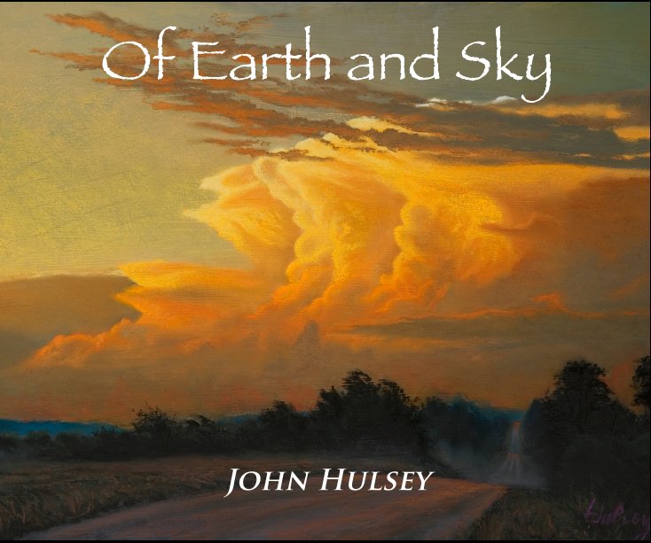 View Of Earth and Sky John Hulsey by artistjohn