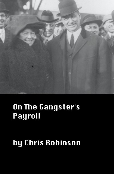View On The Gangster's Payroll by Chris Robinson