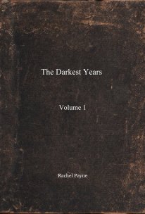 The Darkest Years Volume 1 book cover
