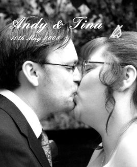Andy & Tina 10th May 2008 book cover