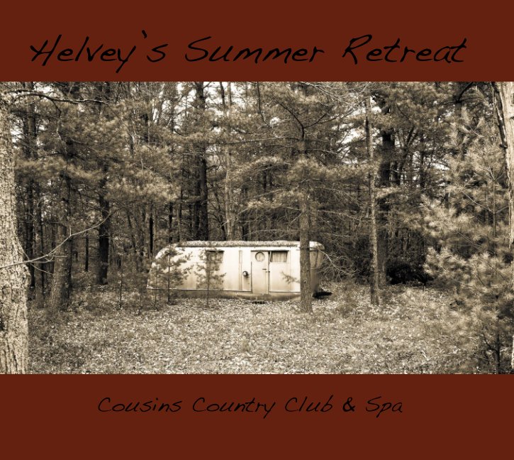 View Helvey's Summer Retreat by Philip D Madarasz
