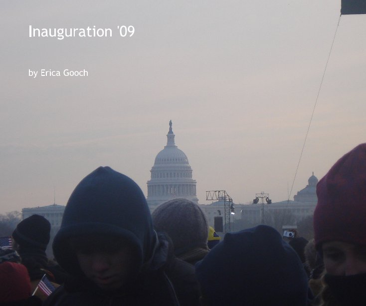 View Inauguration '09 by Erica Gooch