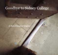 Goodbye to Sidney College book cover