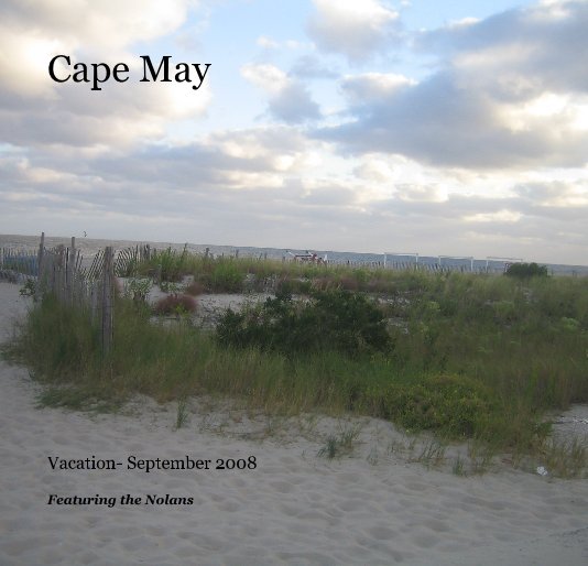 View Cape May by Featuring the Nolans