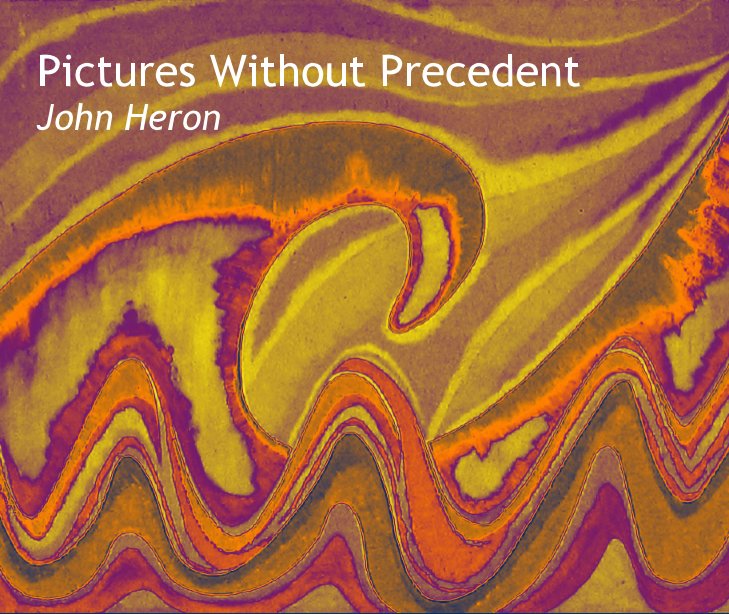 Pictures Without Precedent nach John Heron anzeigen