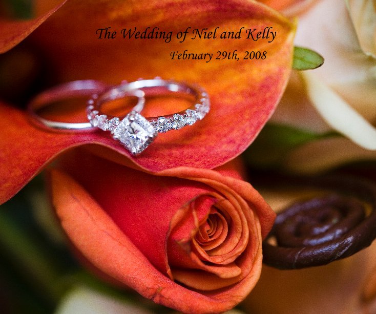 Ver The Wedding of Niel and Kelly February 29th, 2008 por Lori Hicks