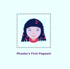 Phoebe's First Pageant book cover