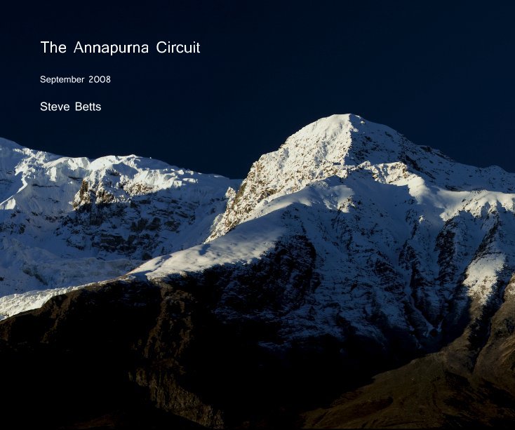 View The Annapurna Circuit by Steve Betts