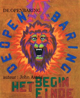 DE OPENBARING auteur : John Astria book cover