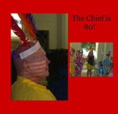 The Chief is 80! book cover