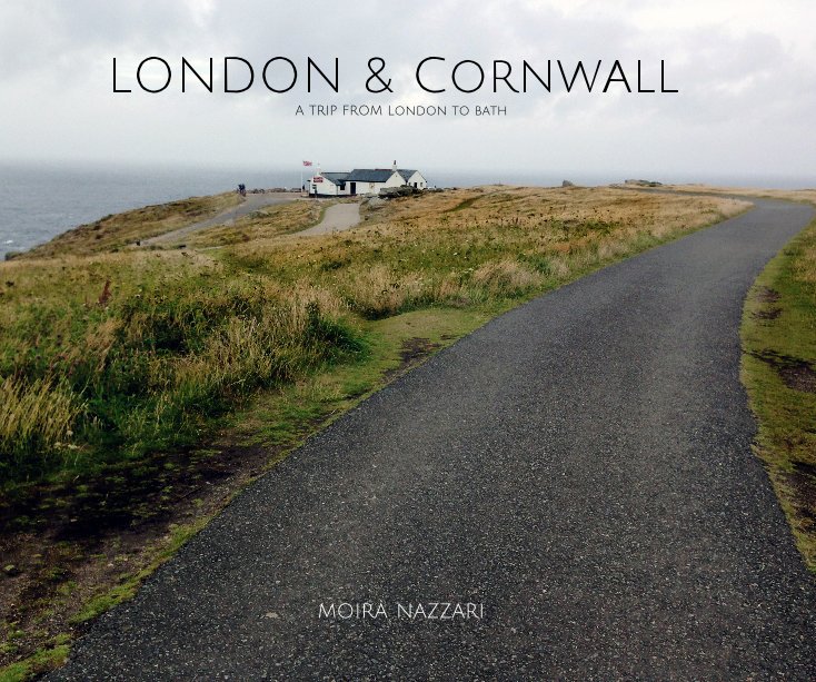 View London & Cornwall by by Moira Nazzari